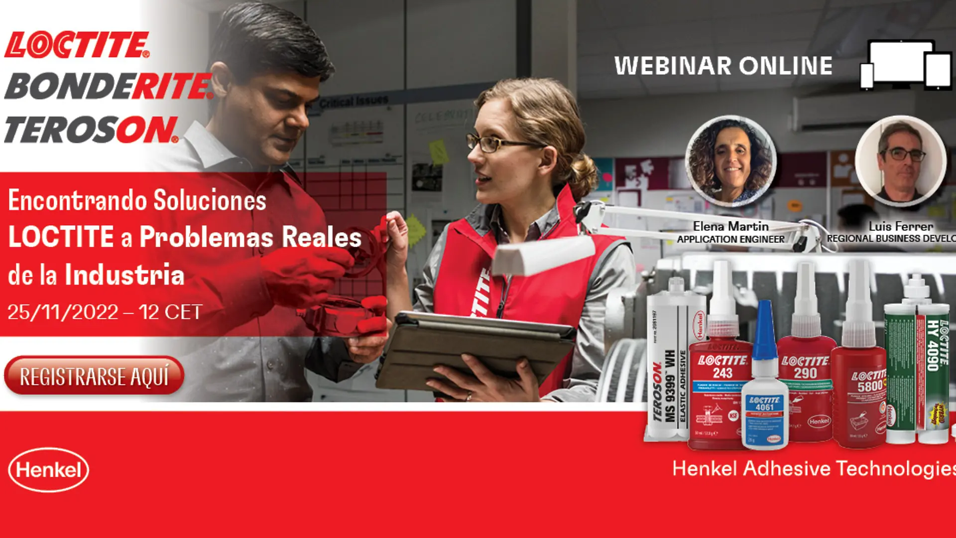 Webinar 'Encontrando soluciones LOCTITE a problemas reales de la industria.'